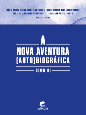 cover image of A nova aventura (auto)biográfica tomo III